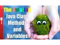 The Amazing Java Class Methods and Variables - 024