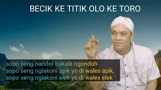 becik ke titik olo ketoro