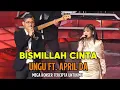 Lagu DUET TERBAIK2026! Ungu ft April DA – Bismillah Cinta | Live Mega Konser Tercipta Untukmu 