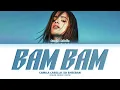 Download Lagu Camila Cabello - 'Bam Bam (feat. Ed Sheeran)' (Color Coded Lyrics)