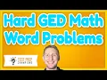 Hard GED Math Word Problem Examples Explained