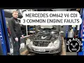 Mercedes E-Class W211 OM642 v6 CDI 3 most Common engine faults oil cooler seals plus more