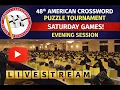 48th Annual American Crossword Puzzle Tournament Saturday Evening Session