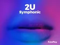 2U symphonic song