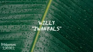willy iwan fals lirik