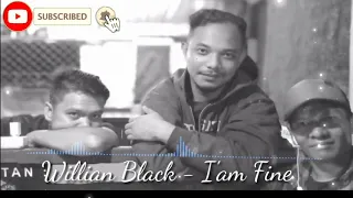 WILLIAM BLACK - I'am Fine feat Nevve ( Cover )