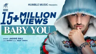 BABY YOU ( FULL VIDEO ) | JASSIE GILL | DEEP JANDU | BABBU | BAL DEO | HUMBLE MUSIC |