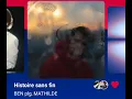 BEN plg, MATHILDE - Histoire sans fin ( Version Skyrock )