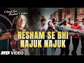 Lagu Resham Se Bhi Najuk Najuk - Full Video Song | Chand Sa Roshan Chehra (2005) | Udit Narayan