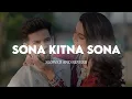 Download Lagu Sona Kitna Sona Hai | Slowed \u0026 Reverb | Hero No.1 | Udit Narayan, Govinda Karishma