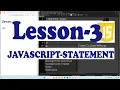 JAVASCRIPT Tutorials STATEMENTS JAVASCRIPT Series for beginners Basic to Advance