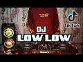 Download Lagu DJ LOW LOW VIRAL TIKTOK 2022
