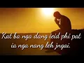 Download Lagu Kat ba nga dang ieid phi pat nang leh jngai.khasi song please share like and subscribe....