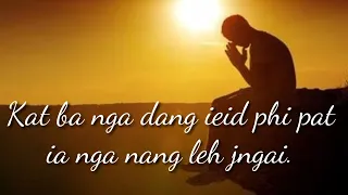 kat ba nga dang ieid phi pat nang leh jngai khasi song please share like and subscribe 