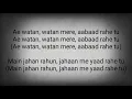 Download Lagu Ae watan - Lyrics video/Raazi/sunidhi chauhan/Gulzar