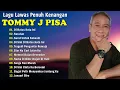 Download Lagu Lagu Kenangan Tommy J Pisa Terpopuler 🌾 Nostalgia 80an 90an Terpopuler