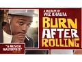 Download Lagu Wiz Khalifa - Burn After Rolling (Full Mixtape)