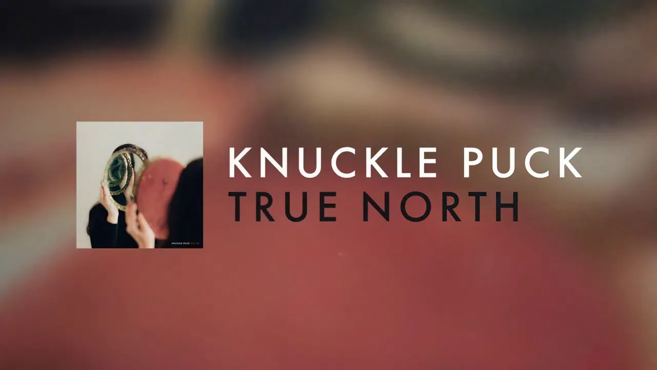 Knuckle Puck - True North
