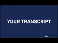 Your Transcript