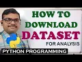 HOW TO DOWNLOAD DATASET FOR ANALYSIS WHAT IS DATASET PANDAS DATA SCIENCE PYTHON