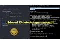 JSdoced Javascript in 1 min