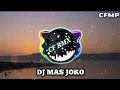 Download Lagu DJ Mas Joko ( Silvy Kumalasari ) Slow Remixduth by CF RMX