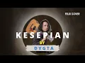 Download Lagu Kesepian Dygta musikita lirik cover Felix