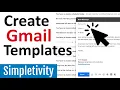 How to Save Time with Gmail Templates Canned Responses