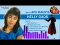 Download Lagu HELLY GAOS FULL ALBUM APA MAUNYA SIDE A