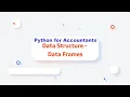 Python for Accountants Part 9 Data Frames