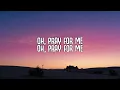PRAY FOR ME (Lyrics)
