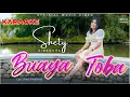 Download Lagu SHETY SIMAMORA || BUAYA TOBA || KARAOKE || LAGU BATAK TERBARU