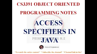 ACCESS SPECIFIERS IN JAVA NOTES CS3391 OBJECT ORIENTED PROGRAMMING NOTES 2021 REGULATION CSE