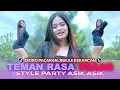 Lagu DJ TEMAN RASA PACAR - STYLE PARTY ASIK ASIK || BLAM PROJECT