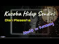 Download Lagu KUCOBA HIDUP SENDIRI - DIAN PIESESHA (LIRIK) - AKUSTIK vs KERONCONG
