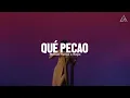 Qué Pecao - Manuel Turizo x Kapo (Letra)