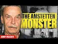 The Amstetten Monster Josef Fritzl