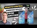 How to remote control one Android device with another