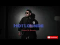 Hot Launde Slowed+Reverbed - Badshah ft. Bali, Fotty Seven