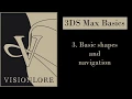 3ds max basics - 3 Basic shapes objects list and navigation