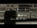 Download Lagu Laukana Bainal Habib By Cover Ka Nia