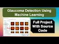 Glaucoma Detection Using Machine Learning Glaucoma Detection Using Matlab Glaucoma Prediction