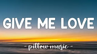 give me love ed sheeran lyrics 