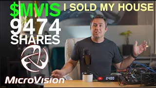 I sold my house to buy IS Stock Microvision is Inevitable