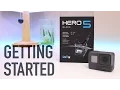 GoPro Hero 5 Black - How to get Started