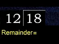 Divide 18 by 12 remainder Division with 2 Digit Divisors How to do