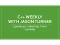 C Weekly - Ep 40
