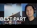 Download Lagu Best Part (Male Part Only - Karaoke) - Daniel Caesar ft. H.E.R.