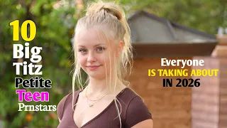Top 10 Big Titz Petite Teen Prnstars Everyone is Taking About in 2026