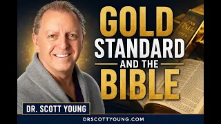 NESARA Gesara the Gold Standard and the Bible